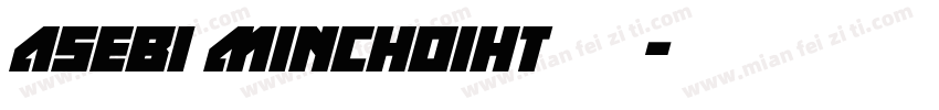 Asebi Minchoiht样品字体转换
